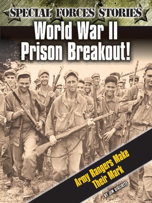 cover image of World War II Prison Breakout! Army Rangers Make Their Mark